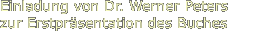 Einladung von Dr. Werner Peters